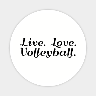 Live Love Volleyball Team Mom Coach Player Gifts design Magnet